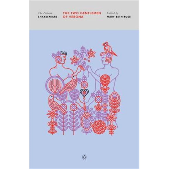 Pre-Owned Two Gentlemen of Verona, The ; The Pelican Shakespeare Paperback