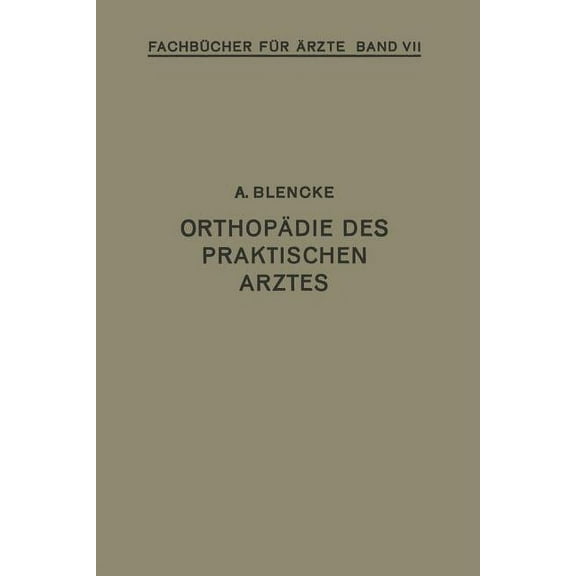 Bau Und Energie OrthopÃ¤die Des Praktischen Arztes, Book 7, (Paperback)