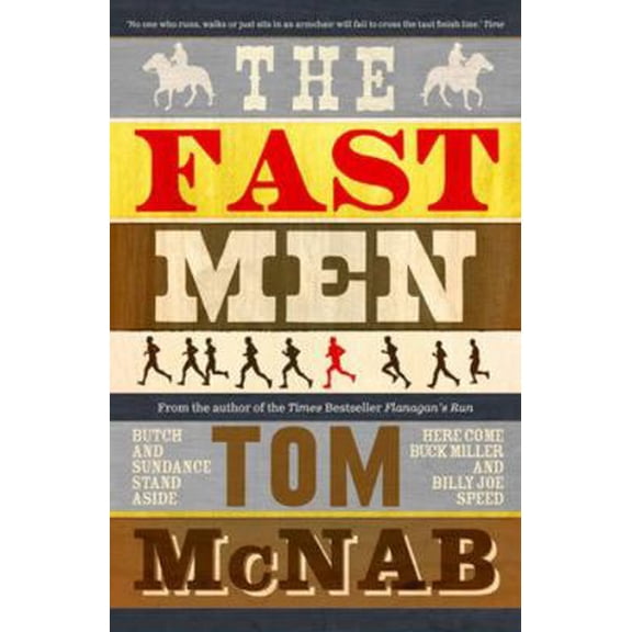 Pre-Owned The Fast Men (Paperback) 191012463X 9781910124635