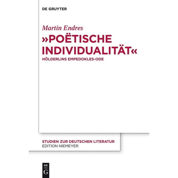 Studien Zur Deutschen Literatur "Poëtische Individualität", Book 207, (Hardcover)