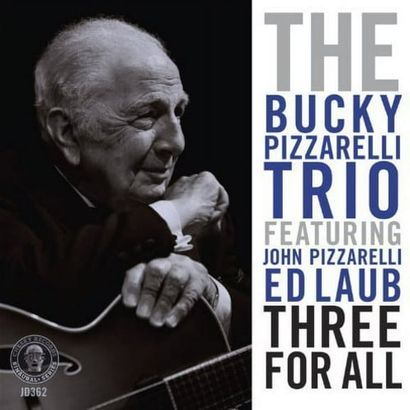 Bucky Pizzarelli - Three for All - Music & Performance - CD