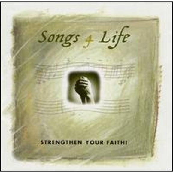 Pre-Owned Songs 4 Life: Strengthen Your Faith (CD 0610583007725) by Various Artists