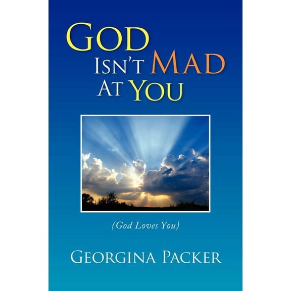 God Isn't Mad at You, (Paperback)