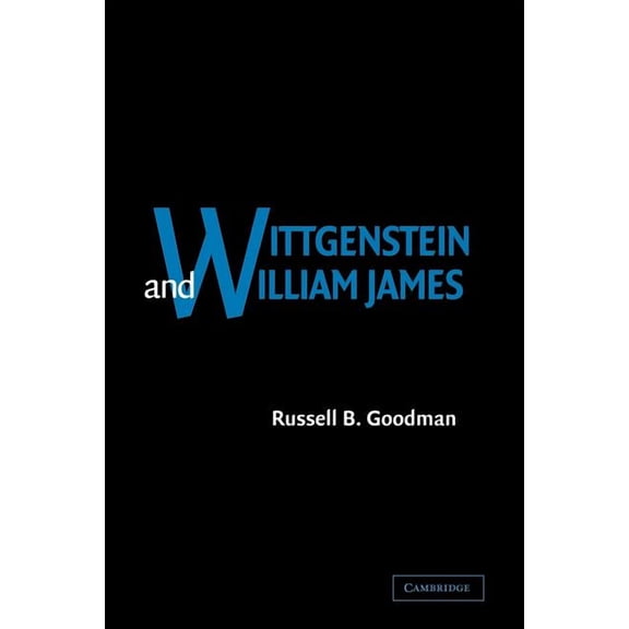 Wittgenstein and William James, (Paperback)
