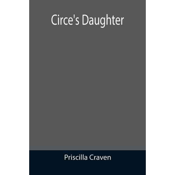Circe's Daughter, (Paperback)