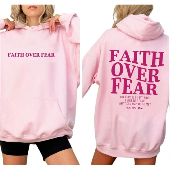 Faith Over Fear Two-Sided Christian Unisex Pullover Hoodie, Inspirational Bible Verse Hooded Sweatshirt for Men and Women, Religious Casual Streetwear, Sizes S–5XL