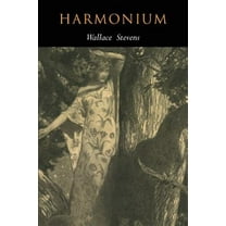 Harmonium -- Wallace Stevens