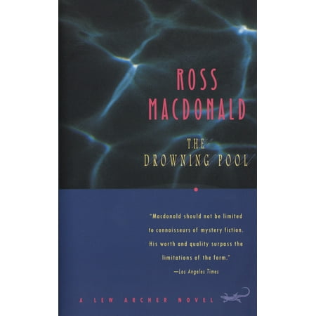 The Drowning Pool (Best Ross Macdonald Novels)