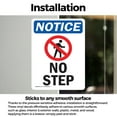 thumbnail image 3 of (2 Pack) No Step Sign With Symbol OSHA Notice Sign 12 Inch X 18 Inch Vinyl Label Decal Sticker Weather Resistant, UV Protected for Workplace, Business, and Construction Site, Made in, 3 of 7