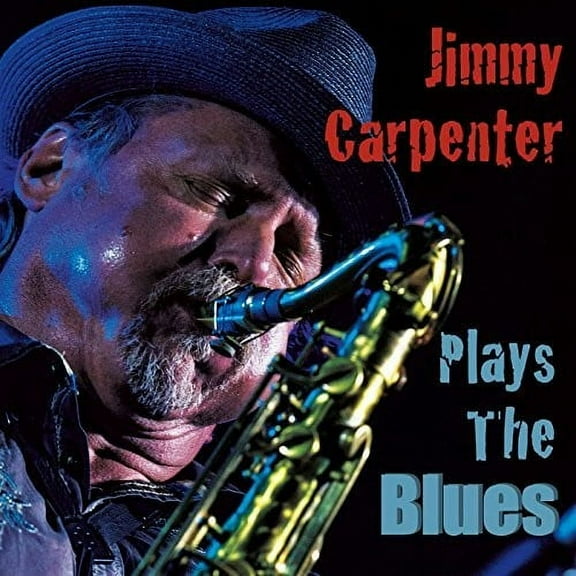 Jimmy Carpenter - Plays The Blues - Music & Performance - CD
