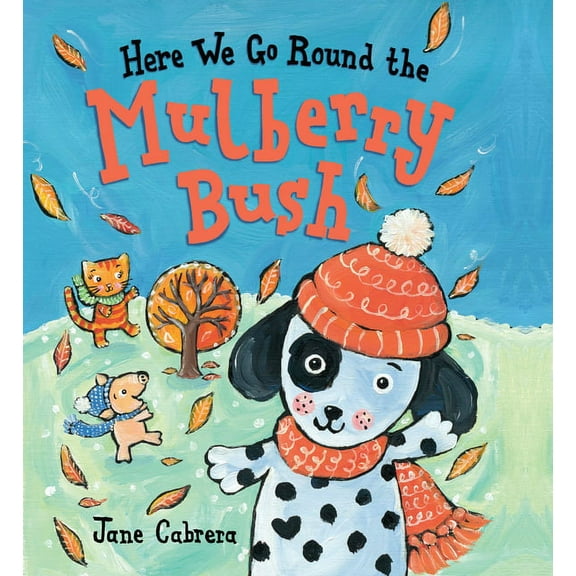 Jane Cabrera's Story Time Here We Go Round the Mulberry Bush, (Board Book)