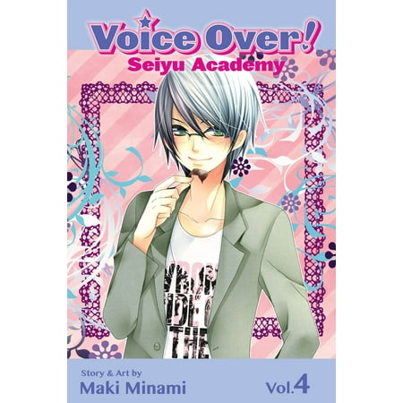 Voice Over!: Seiyu Academy, Vol. 4 - eBook
