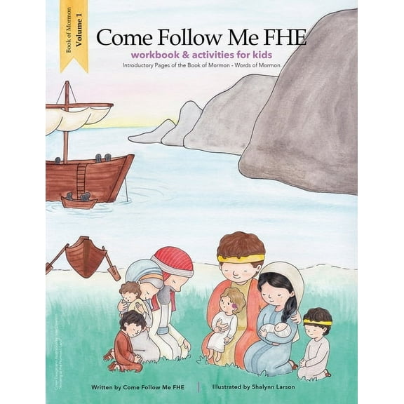 Workbook and Activities: Book of Mormon Volume 1: Come Follow Me FHE (Paperback) by Angie Chandler