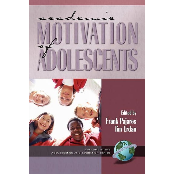 Adolescence and Education Series Academic Motivation of Adolescents (PB), (Paperback)