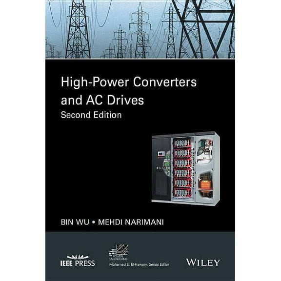 IEEE Press Power and Energy Systems High-Power Converters and AC Drives, (Hardcover)