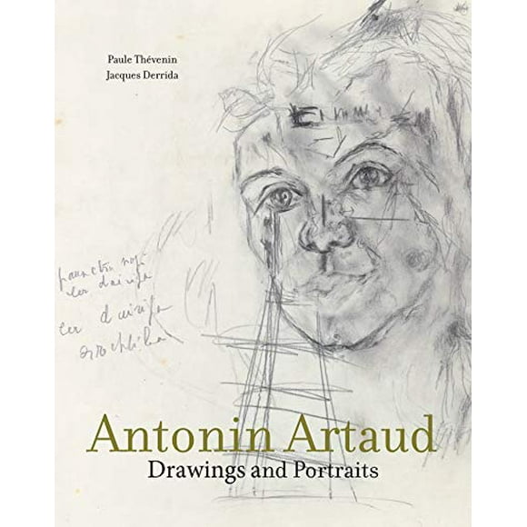 Antonin Artaud, Dessins et Portraits (la MIT Press)