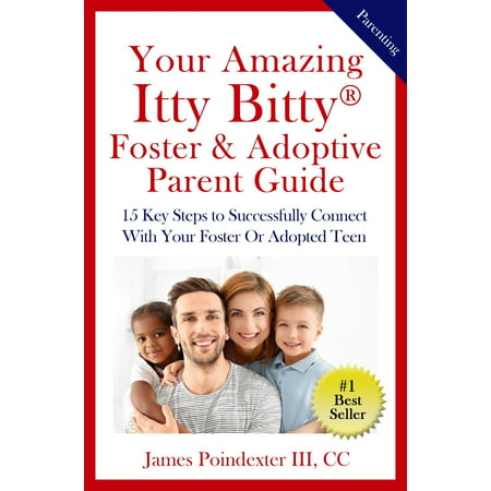 Your Amazing Itty Bitty® Foster & Adoptive Parent Guide -
