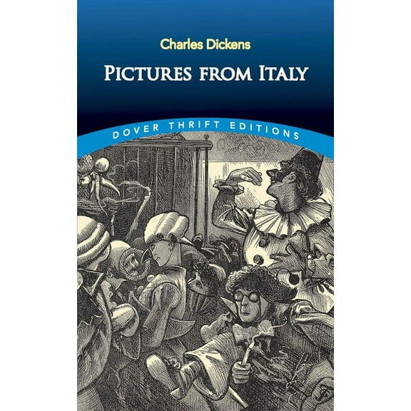 Dover Thrift Editions: Biography/Autobiography: Pictures from Italy (Edition 1) (Paperback)