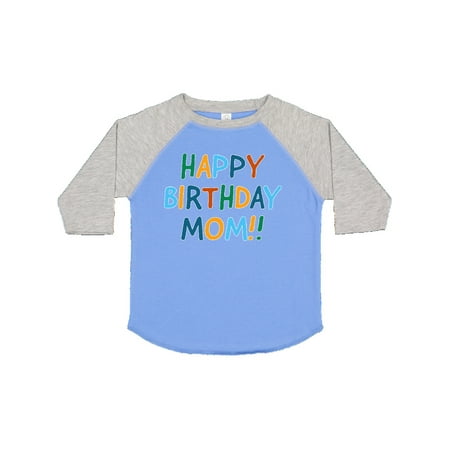 

Inktastic Happy Birthday Mom!! Gift Toddler Boy or Toddler Girl T-Shirt