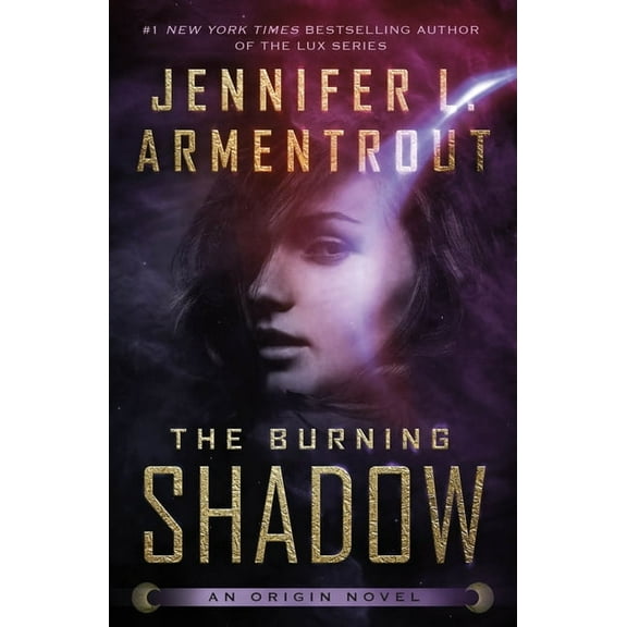 Origin The Burning Shadow: An Origin Novel, Book 2, (Paperback)