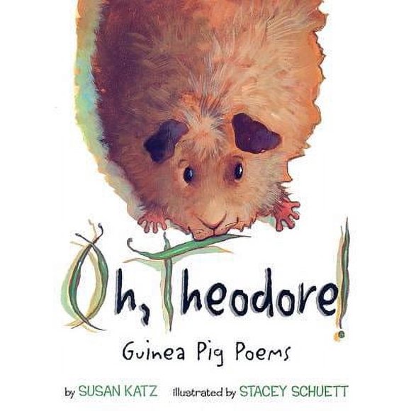 Pre-Owned Oh, Theodore!: Guinea Pig Poems (Hardcover) 0618702229 9780618702220