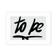 thumbnail image 1 of To Be Funny Quote Handwrite Style Photo Mount Frame Picture Art Painting Desktop 5x7 inch, 1 of 3