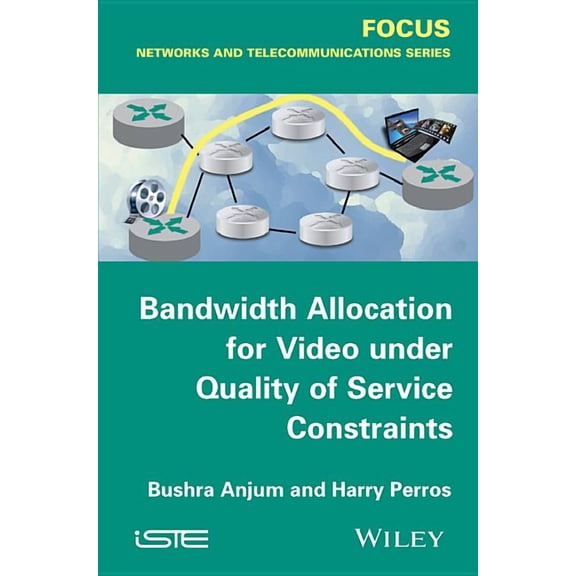 Bandwidth Allocation for Video Under Quality of Service Constraints, (Hardcover)