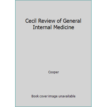 Cecil Review of General Internal Medicine [Paperback - Used]