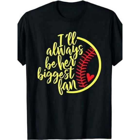 Heartwarming Softball Baseball Fan T-Shirt - 'I'll Always Be Her Biggest Fan' Game Day Support Apparel for Parents & Family