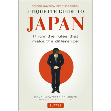 Etiquette guide to japan : know the rules that make the difference! - paperback: (Best Katana Maker In Japan)