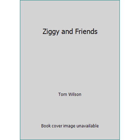 Ziggy and Friends [Mass Market Paperback - Used]