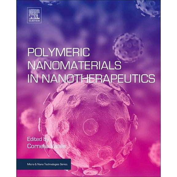 Micro and Nano Technologies Polymeric Nanomaterials in Nanotherapeutics, (Paperback)