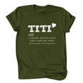 thumbnail image 3 of DDAPJ pyju Women's Aunt Gift T Shirt with Funny Saying TITI TEE TEE Letter Printed T-shirts Short Sleeve Novelty Graphic Auntie Tee Tops Army Green XL, 3 of 4