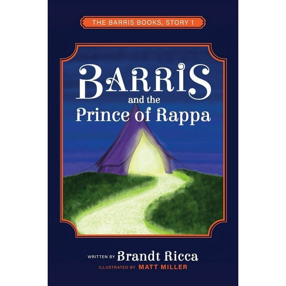 The Barris Books Barris and The Prince of Rappa, Book 1, (Paperback)
