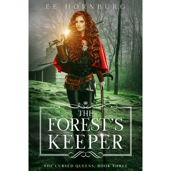 The Cursed Queens The Forest's Keeper, Book 3, (Paperback)