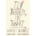 thumbnail image 1 of Libro MCD Ten Bridges I've Burnt: una memoria en verso, 1 of 1