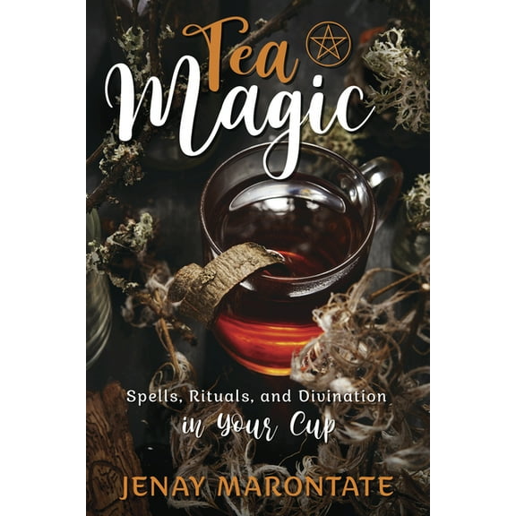 Tea Magic: Spells, Rituals, and Divination in Your Cup, (Paperback)
