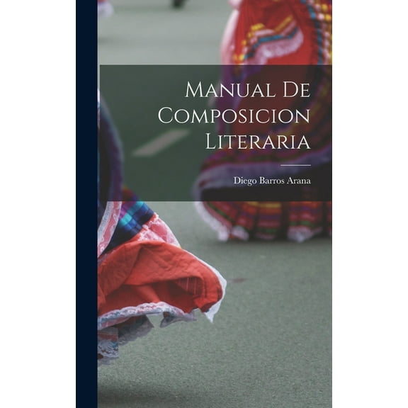 Manual de composicion literaria (Hardcover)