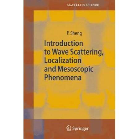 Introduction To Wave Scattering Localization And