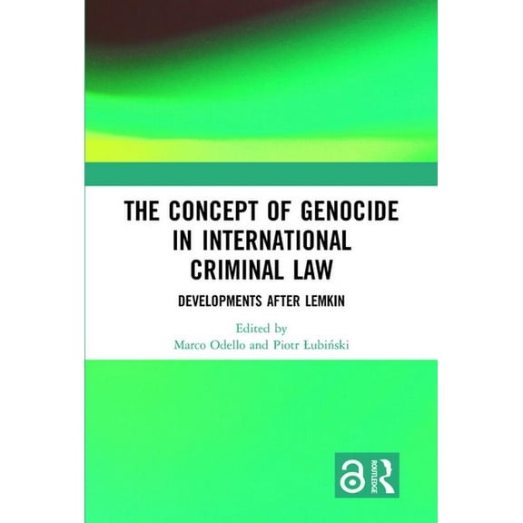 The Concept of Genocide in International Criminal Law: Developments after Lemkin, (Hardcover)