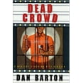 thumbnail image 1 of Pre-Owned Dead Crowd: A Mystery Starring Biff Kincaid (Hardcover) 0312290349 9780312290344, 1 of 1