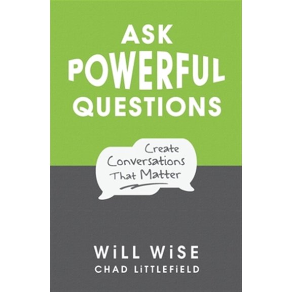 Pre-Owned Ask Powerful Questions: Create Conversations That Matter (Paperback) 1545322996 9781545322994
