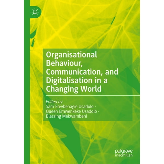 Organisational Behaviour, Communication, and Digitalisation in a Changing World, (Hardcover)