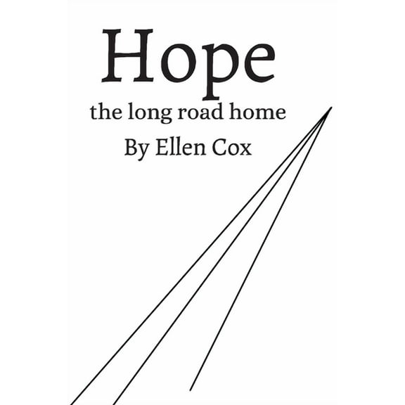 Hope the Long Road Home (Paperback)