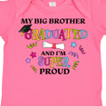 thumbnail image 4 of Inktastic My Big Brother Graduated and I'm Super Proud Boys or Girls Baby Bodysuit, 4 of 5