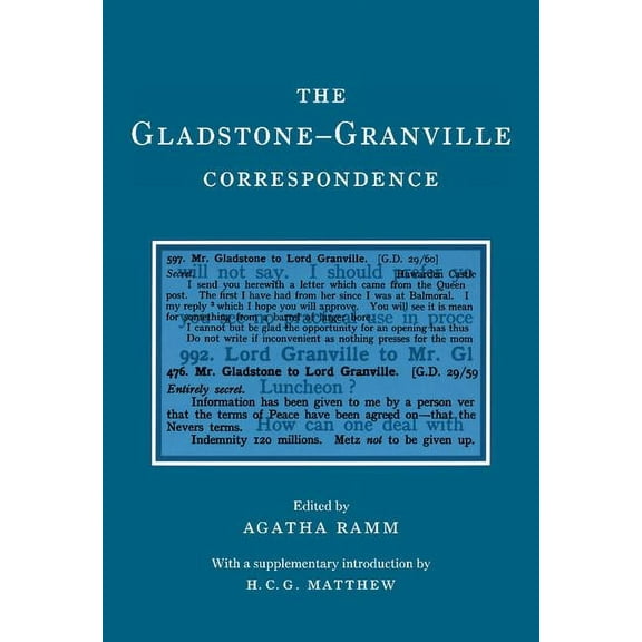 Camden Classic Reprints The Gladstone-Granville Correspondence, Book 5, (Hardcover)