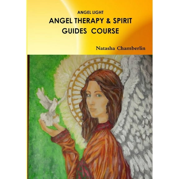 Angel Therapy and Spirit Guides Course, (Paperback)