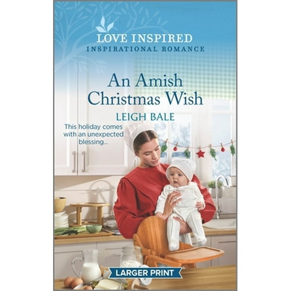 Pre-Owned An Amish Christmas Wish: A Holiday Romance Novel (Mass Market Paperback) 1335586156 9781335586155