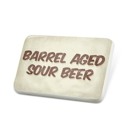 Porcelein Pin Barrel Aged Sour Beer, Vintage style Lapel Badge –