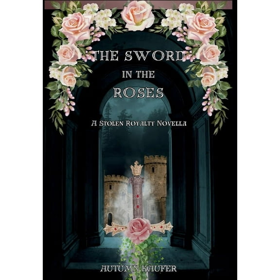 The Sword in the Roses, (Hardcover)